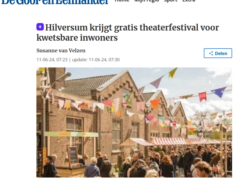 Gooi en Eemlander - Hilversum krijgt gratis theaterfestival voor kwetsbare inwoners